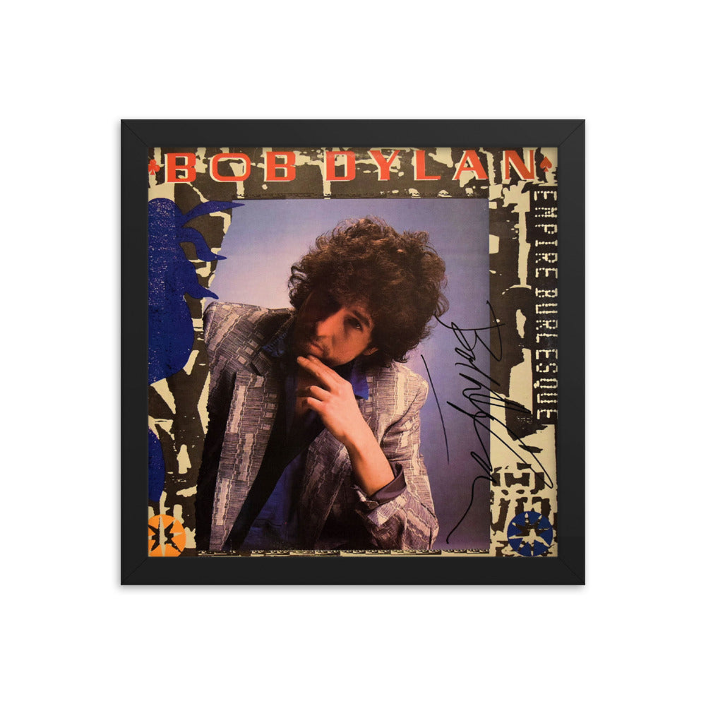 Bob Dylan signed Empire Burlesque album Cover Reprint